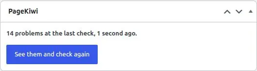 The PageKiwi box on the WordPress Dashboard: problems at the last check, with a button to see them and check again